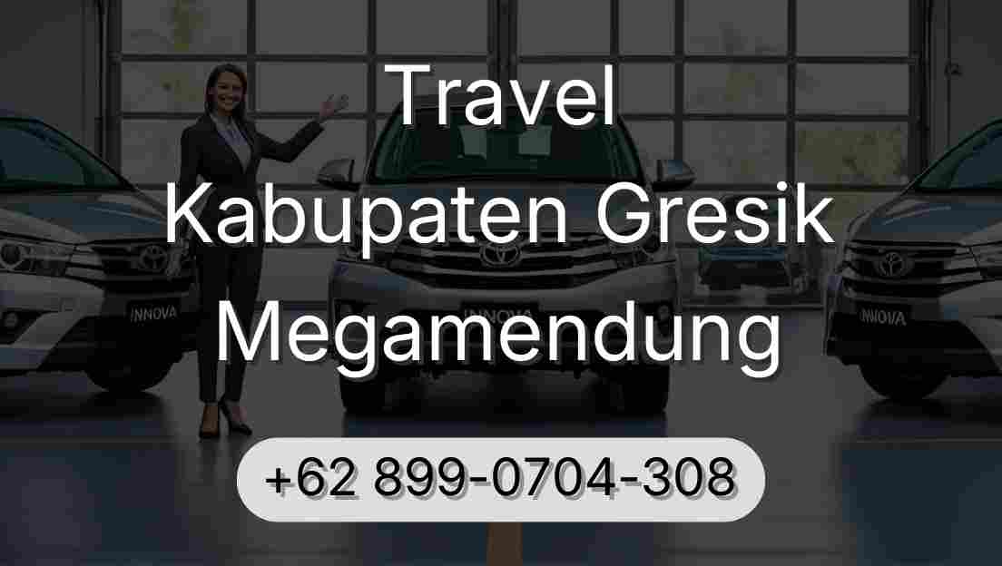 Travel Kabupaten Gresik Megamendung