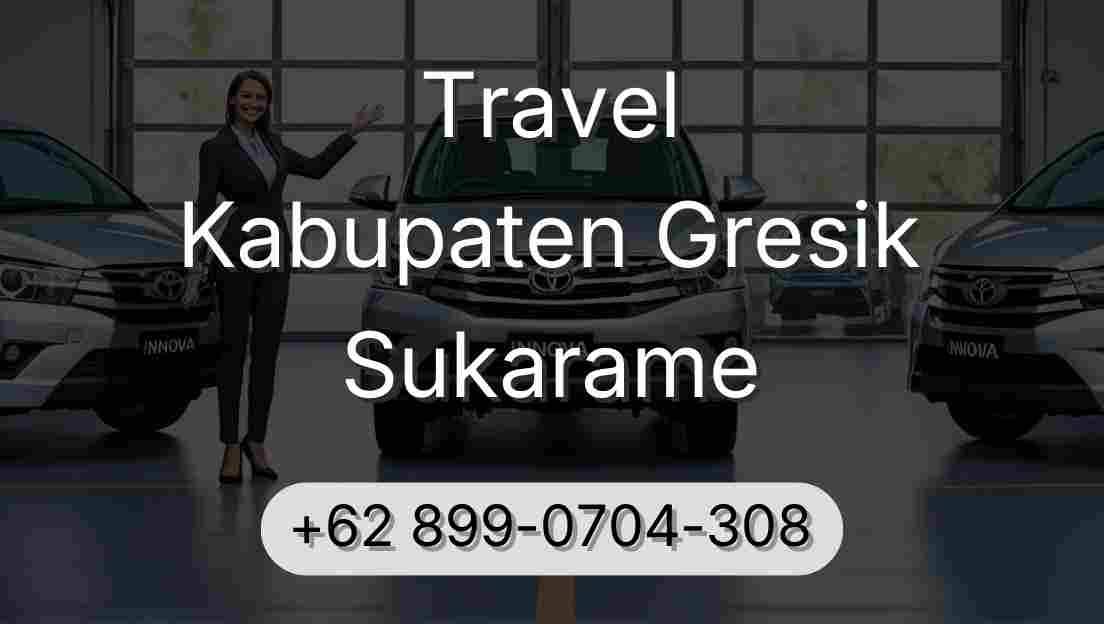 Travel Kabupaten Gresik Sukarame