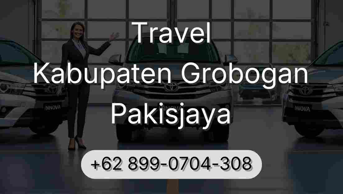 Travel Kabupaten Grobogan Pakisjaya
