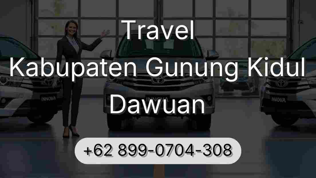 Travel Kabupaten Gunung Kidul Dawuan