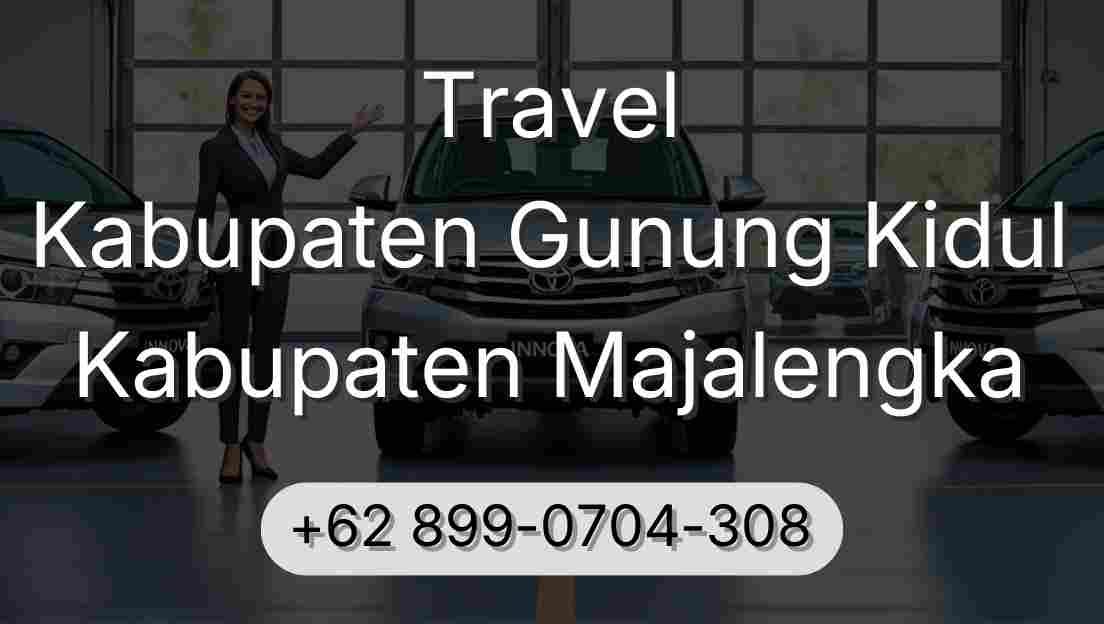 Travel Kabupaten Gunung Kidul Kabupaten Majalengka