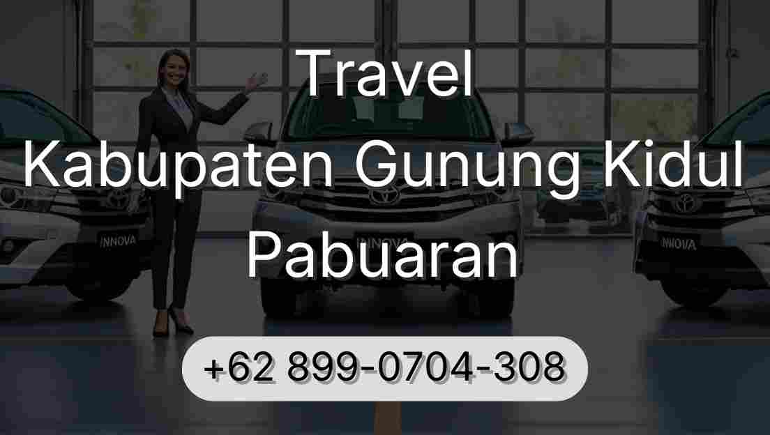 Travel Kabupaten Gunung Kidul Pabuaran