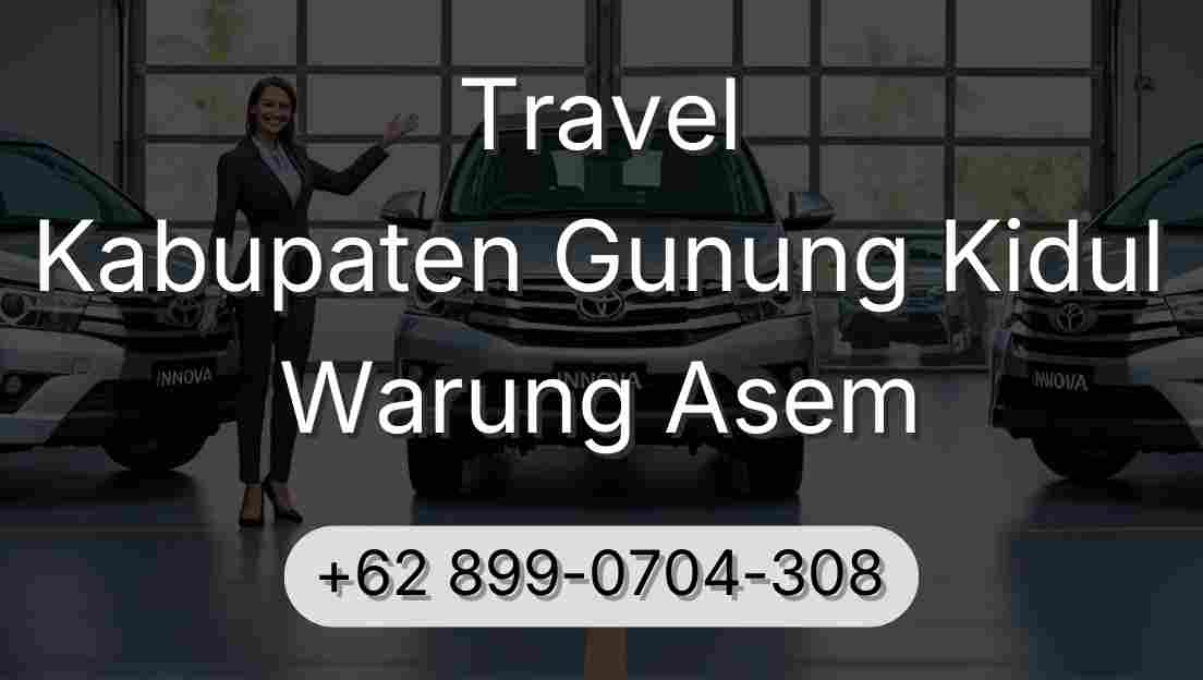 Travel Kabupaten Gunung Kidul Warung Asem