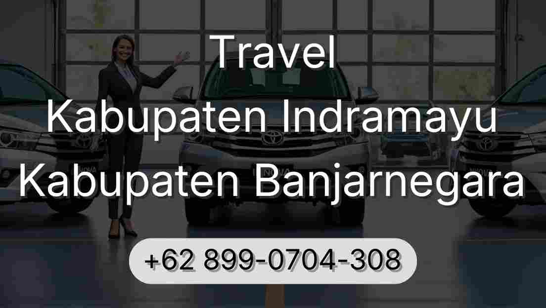 Travel Kabupaten Indramayu Kabupaten Banjarnegara