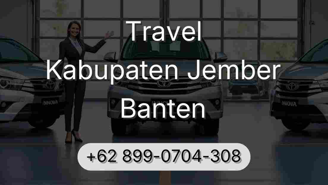 Travel Kabupaten Jember Banten