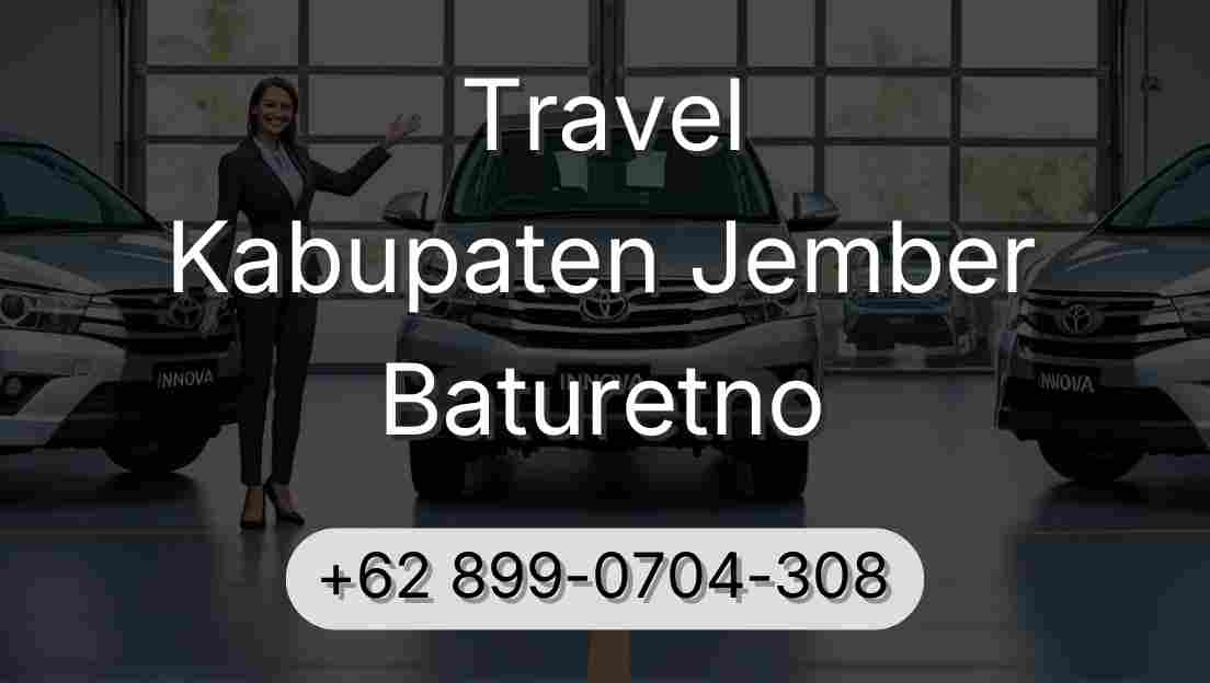 Travel Kabupaten Jember Baturetno