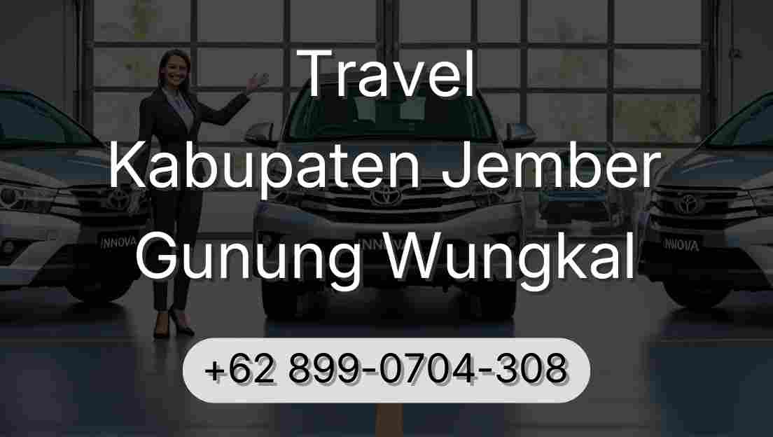 Travel Kabupaten Jember Gunung Wungkal