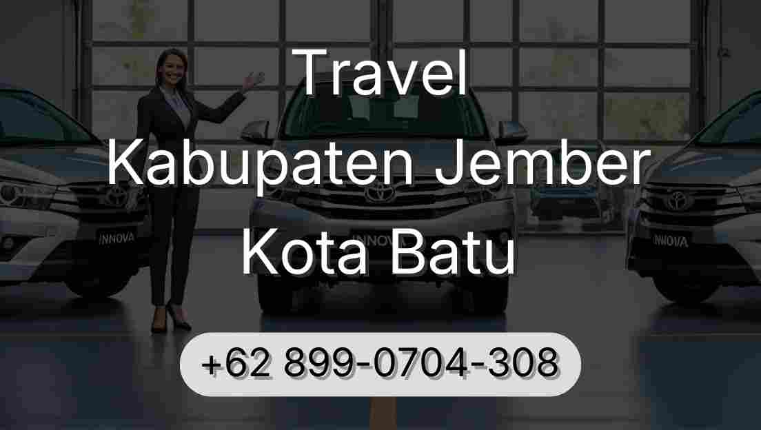Travel Kabupaten Jember Kota Batu
