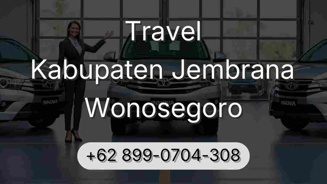 Travel Kabupaten Jembrana Wonosegoro