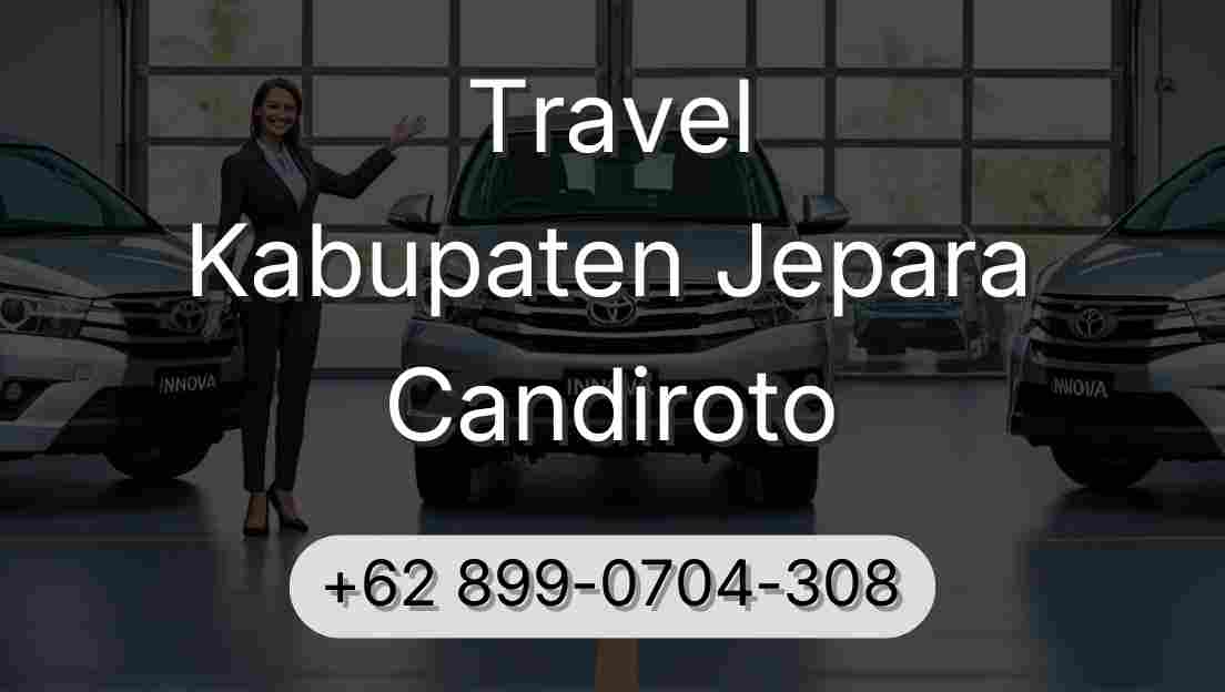 Travel Kabupaten Jepara Candiroto