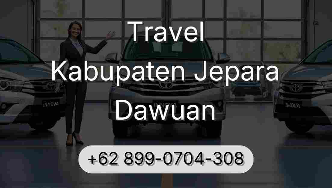 Travel Kabupaten Jepara Dawuan