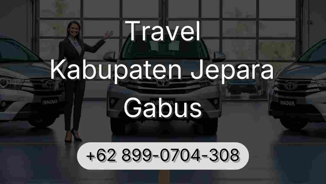 Travel Kabupaten Jepara Gabus