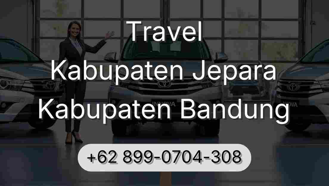 Travel Kabupaten Jepara Kabupaten Bandung