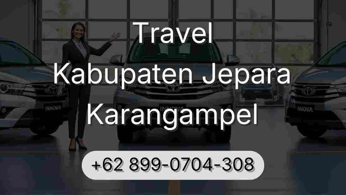 Travel Kabupaten Jepara Karangampel