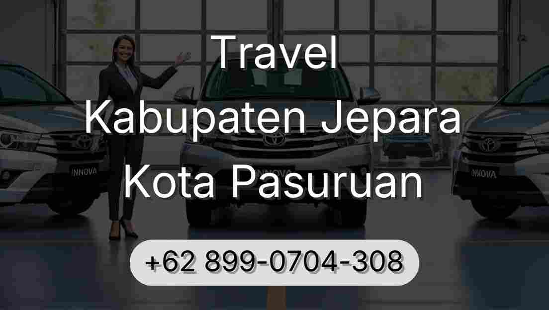 Travel Kabupaten Jepara Kota Pasuruan