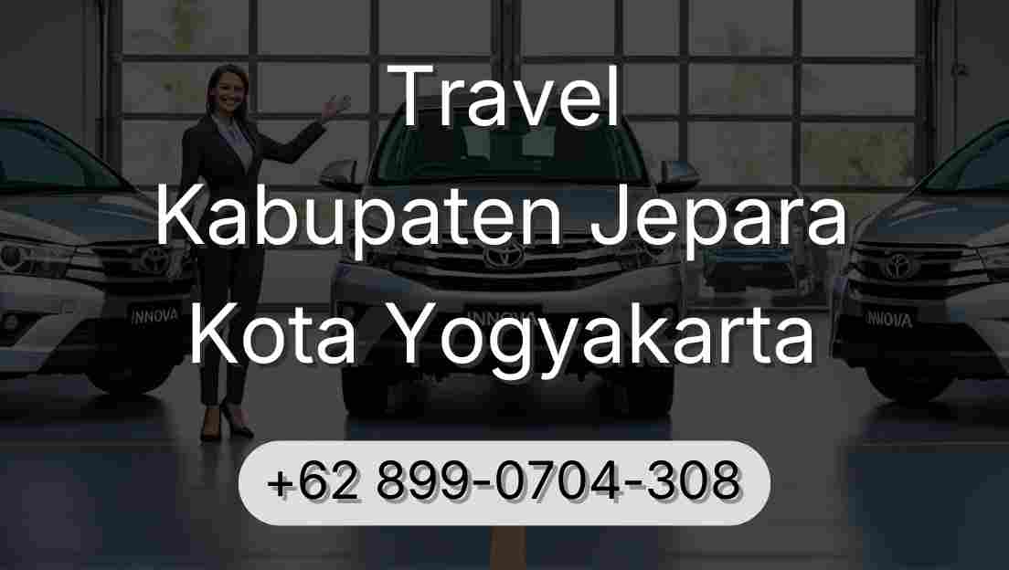 Travel Kabupaten Jepara Kota Yogyakarta