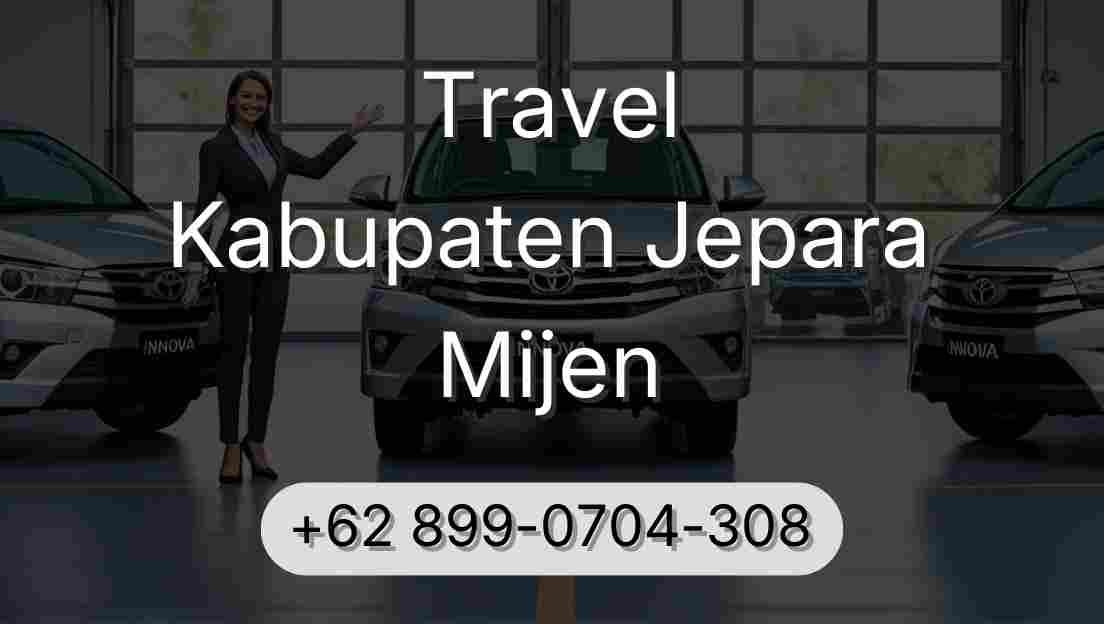 Travel Kabupaten Jepara Mijen