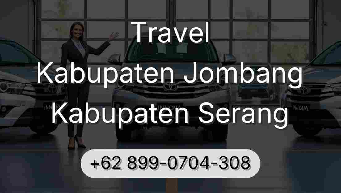 Travel Kabupaten Jombang Kabupaten Serang