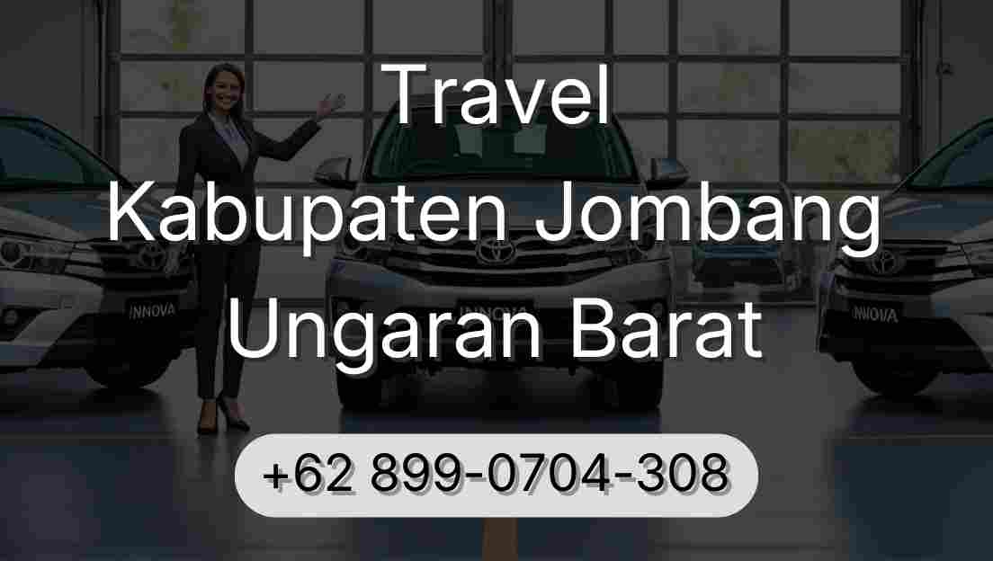 Travel Kabupaten Jombang Ungaran Barat