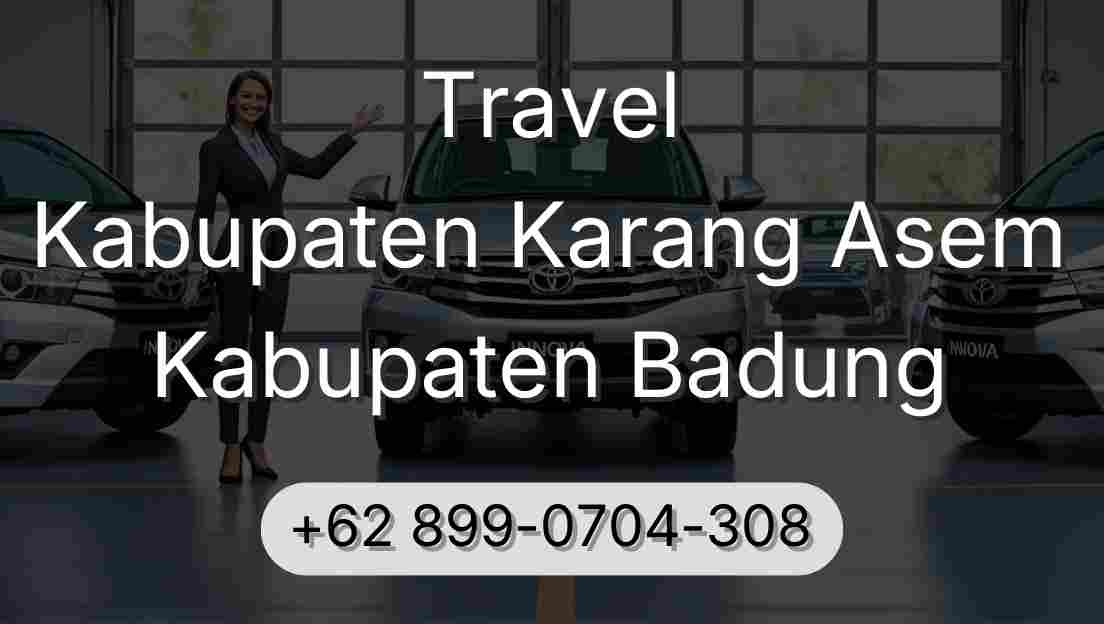 Travel Kabupaten Karang Asem Kabupaten Badung