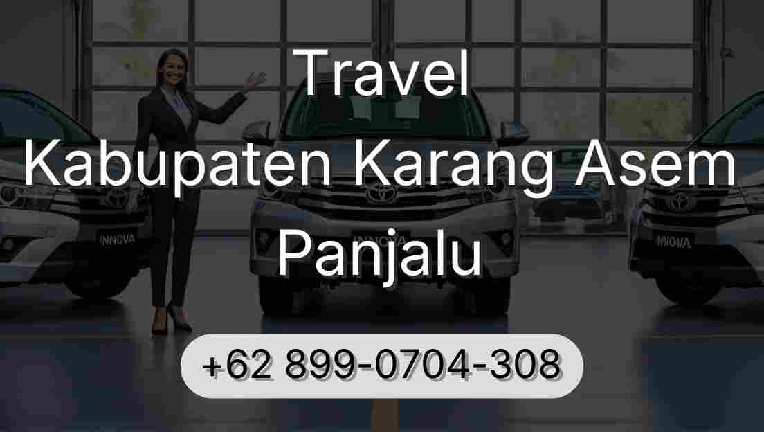 Travel Kabupaten Karang Asem Panjalu