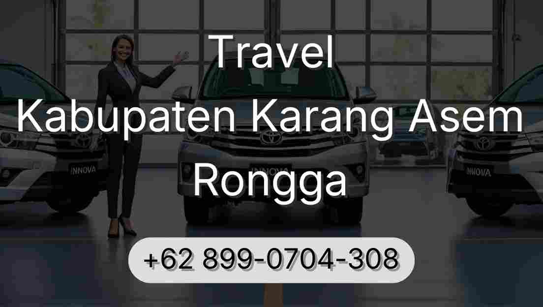 Travel Kabupaten Karang Asem Rongga
