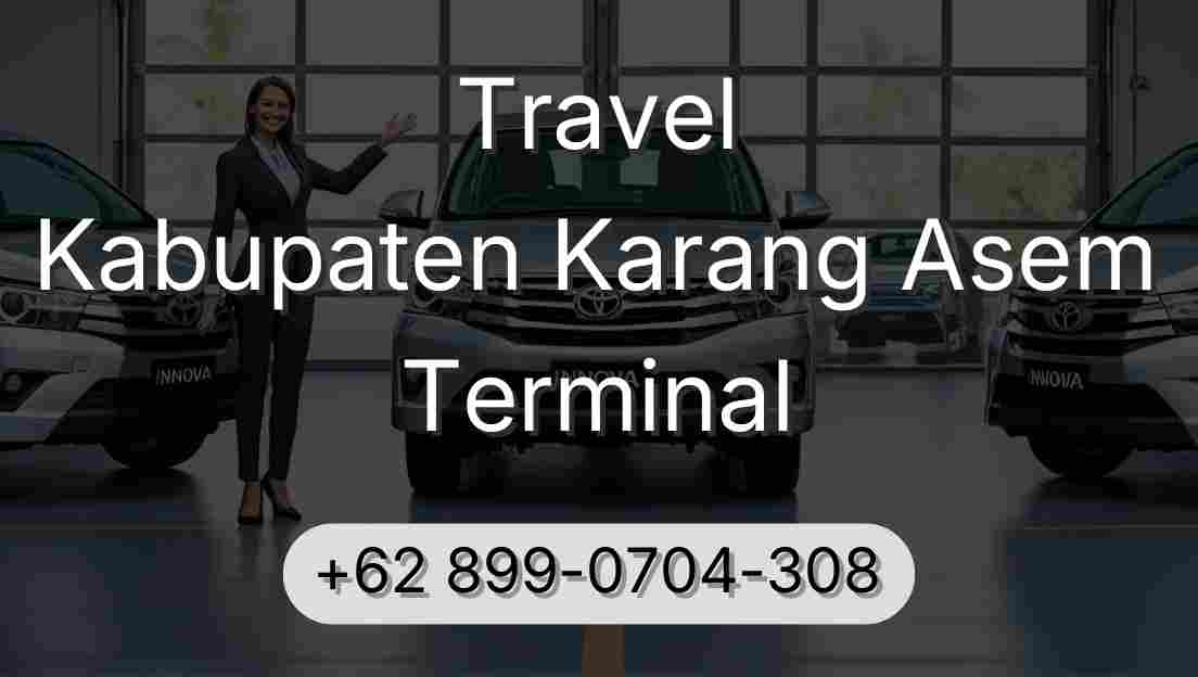 Travel Kabupaten Karang Asem Terminal