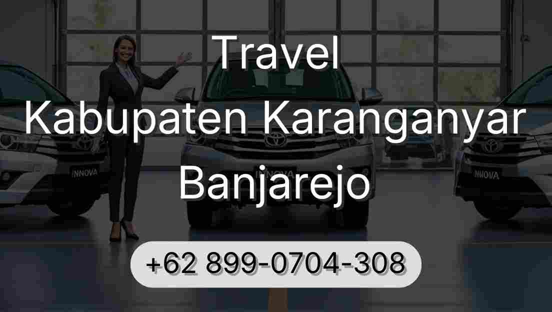 Travel Kabupaten Karanganyar Banjarejo