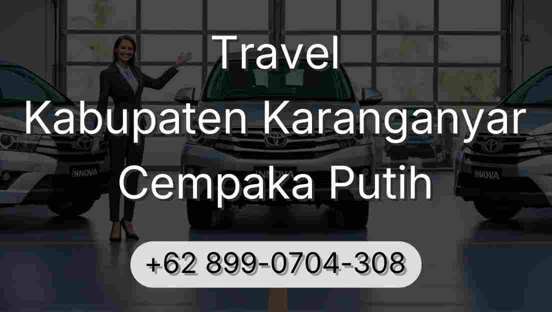 Travel Kabupaten Karanganyar Cempaka Putih