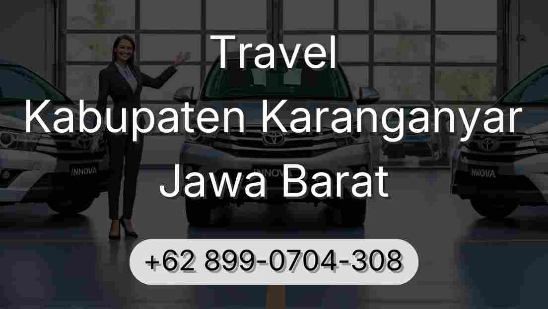 Travel Kabupaten Karanganyar Jawa Barat