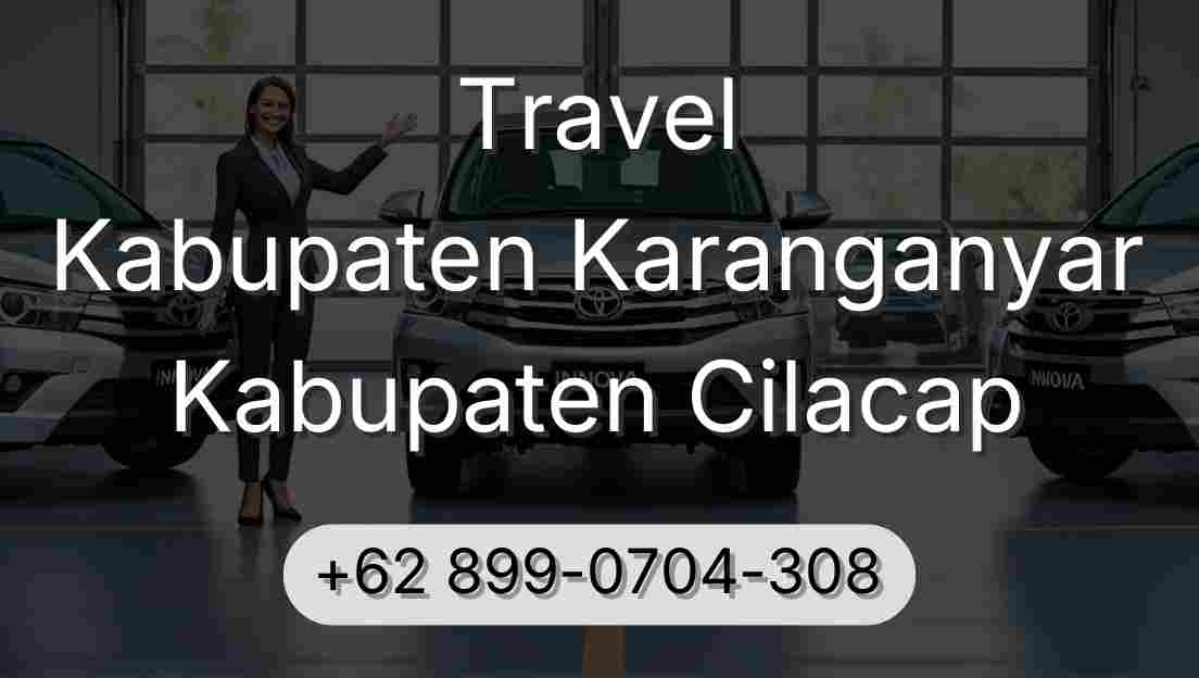 Travel Kabupaten Karanganyar Kabupaten Cilacap