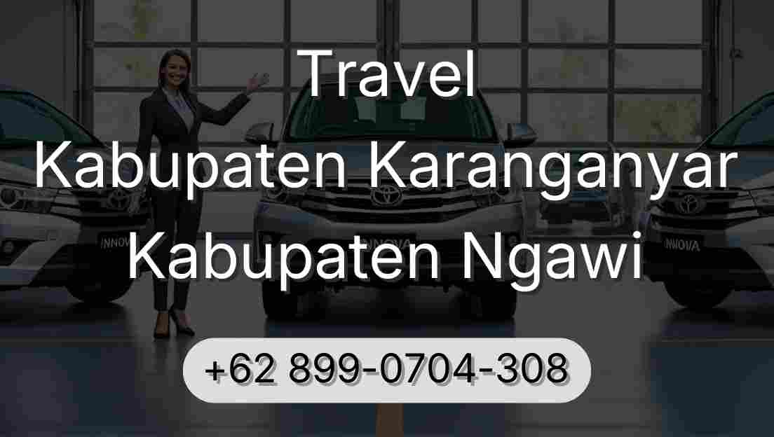 Travel Kabupaten Karanganyar Kabupaten Ngawi