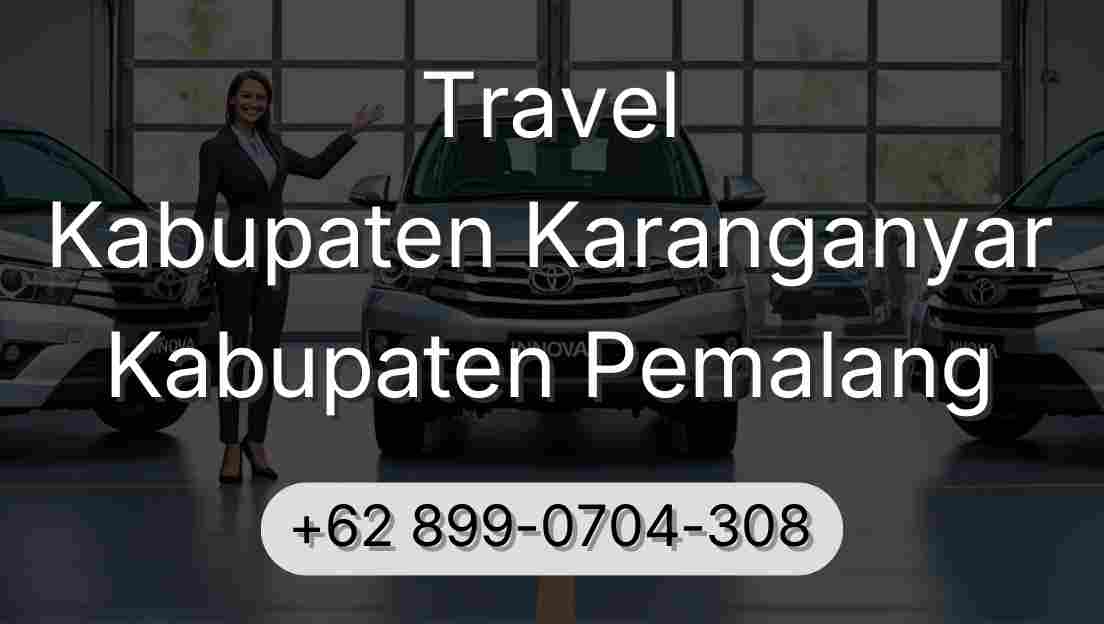 Travel Kabupaten Karanganyar Kabupaten Pemalang