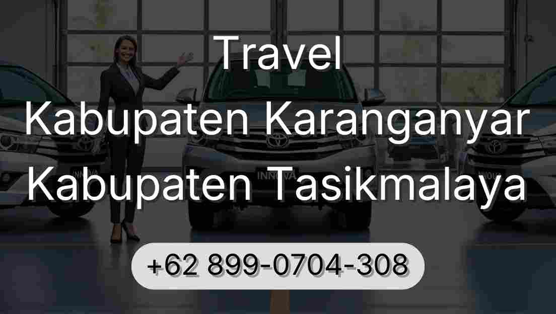Travel Kabupaten Karanganyar Kabupaten Tasikmalaya