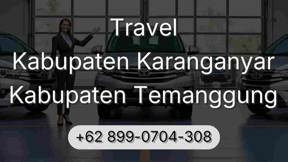 Travel Kabupaten Karanganyar Kabupaten Temanggung