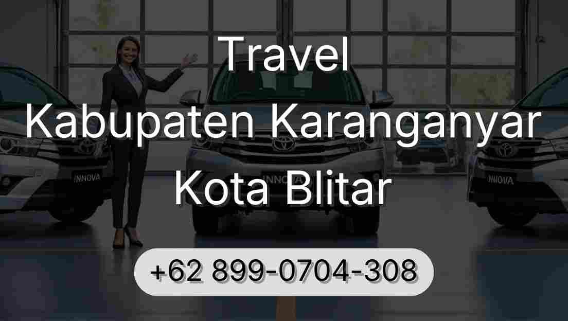 Travel Kabupaten Karanganyar Kota Blitar