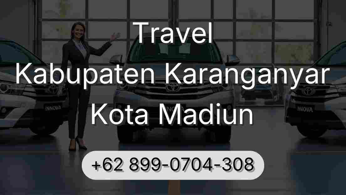 Travel Kabupaten Karanganyar Kota Madiun