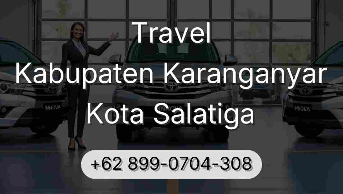 Travel Kabupaten Karanganyar Kota Salatiga