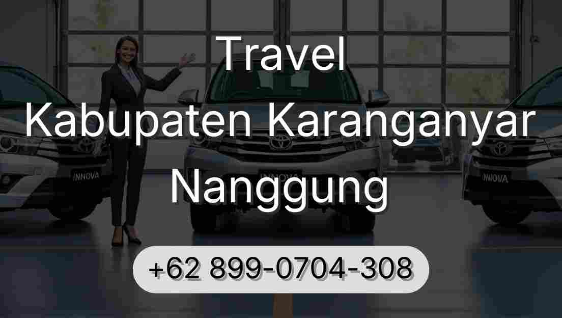 Travel Kabupaten Karanganyar Nanggung