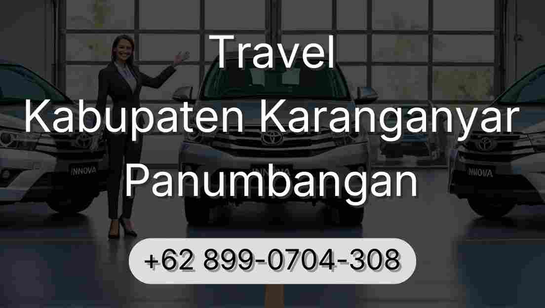 Travel Kabupaten Karanganyar Panumbangan
