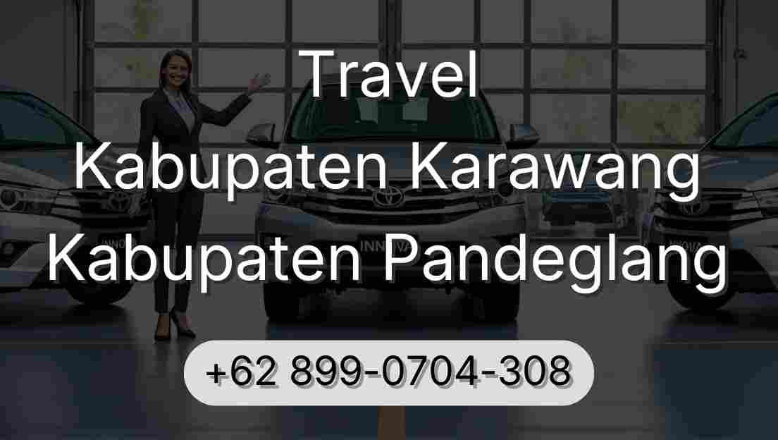 Travel Kabupaten Karawang Kabupaten Pandeglang