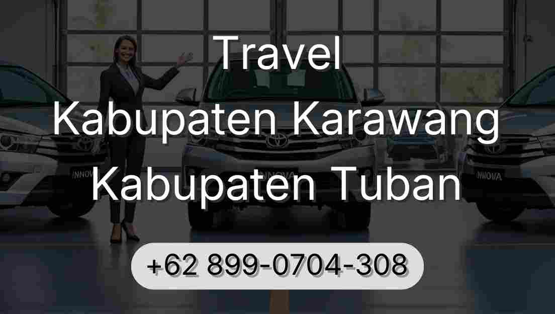 Travel Kabupaten Karawang Kabupaten Tuban