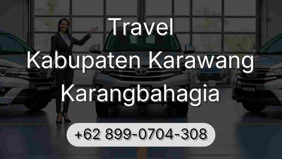Travel Kabupaten Karawang Karangbahagia