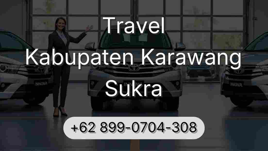Travel Kabupaten Karawang Sukra