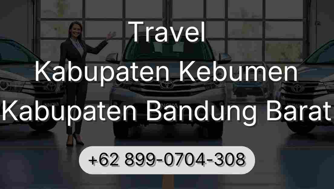 Travel Kabupaten Kebumen Kabupaten Bandung Barat