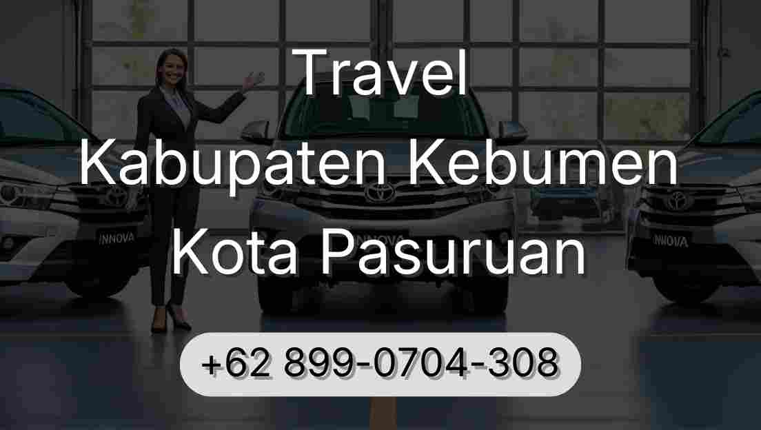 Travel Kabupaten Kebumen Kota Pasuruan