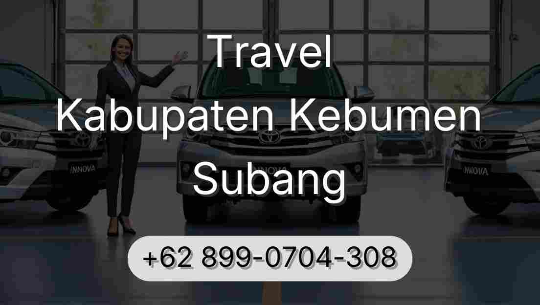 Travel Kabupaten Kebumen Subang
