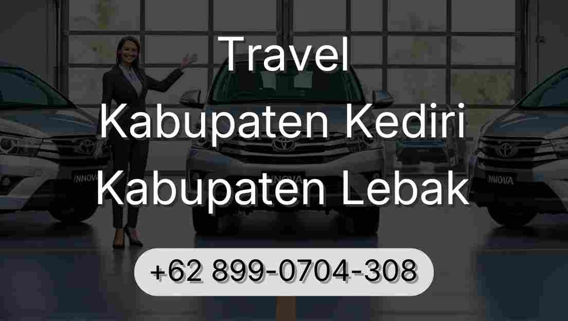 Travel Kabupaten Kediri Kabupaten Lebak