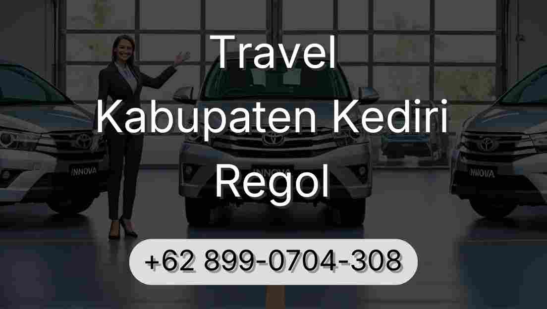 Travel Kabupaten Kediri Regol