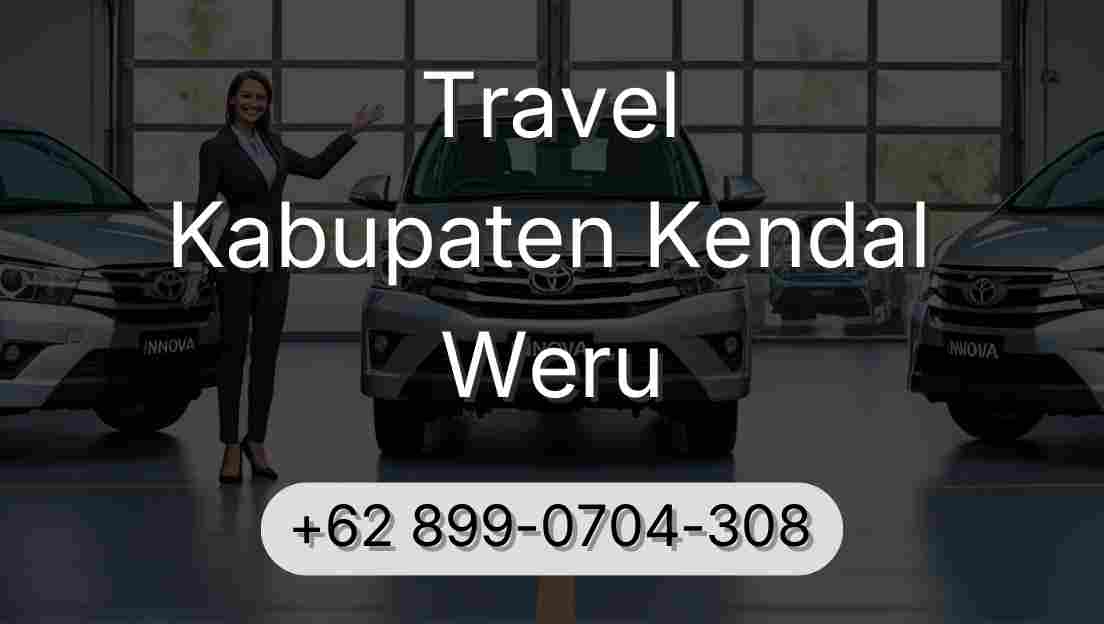 Travel Kabupaten Kendal Weru